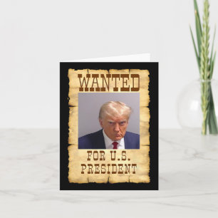 Trump Mug Shot Wanted For U.s. President 2024 3 Card