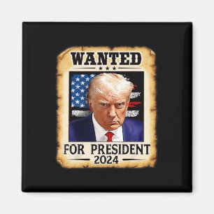 Trump Mug Shot Wanted For U.s. President 2024 4 Magnet
