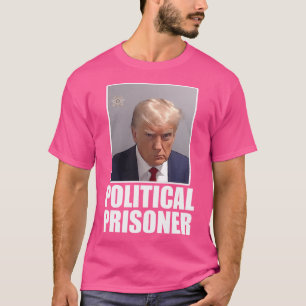Trump Mugshot Political Prisoner Shirt