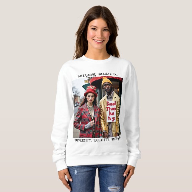 Trump must Go DEI political Sweatshirt (Front Full)