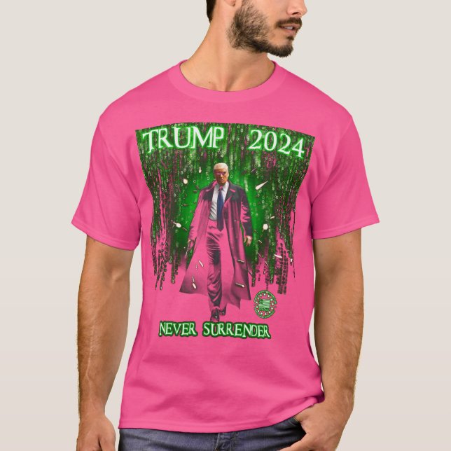 Trump Never Surrender Matrix T-Shirt (Front)