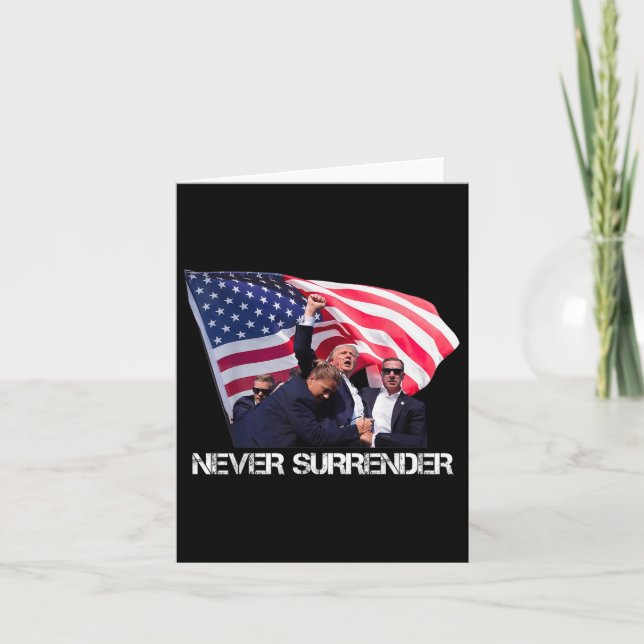 Trump Never Surrender Tee  Card (Front)