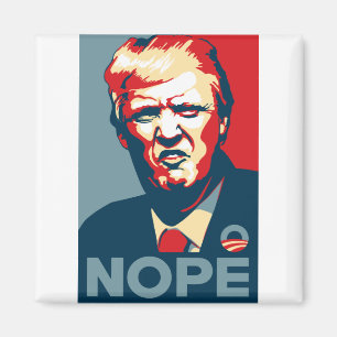 Trump Nope art Magnet