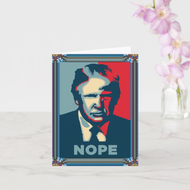 Trump Nope Greeting Card (Orchid)
