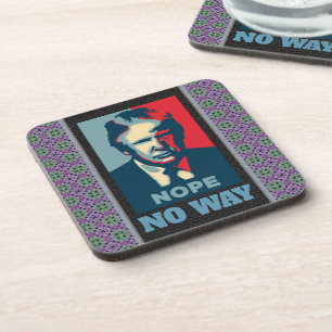 Trump Nope No Way Beverage Coaster
