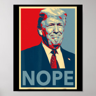 Trump Nope Poster Shirt - Oma Hope Style 8645