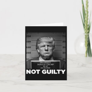 Trump Not Guilty Mug Shot Free Trump I Stand With Card