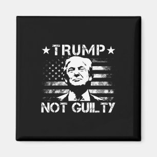 Trump Not Guilty Pro Trump Supporter American Flag Magnet