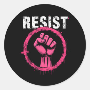 Trump Not My President Resist Fist 1  Classic Round Sticker