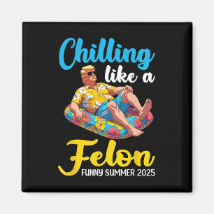 Trump On Pool Float Chilling Like A Felon Funny Su Magnet