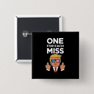 Trump One For Each Miss 15 Cm Square Badge