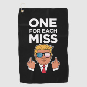 Trump One For Each Miss  Golf Towel