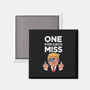 Trump One For Each Miss Magnet