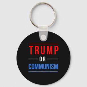 Trump Or Communism Funny Election 2025  Key Ring