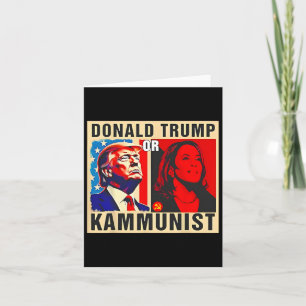 Trump Or Kammunist 2024 President Election Kamala Card