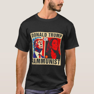 Trump Or Kammunist 2024 President Election Kamala  T-Shirt