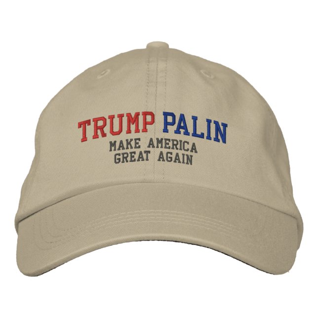 TRUMP PALIN 2016: Make America Great Again Embroidered Hat (Front)