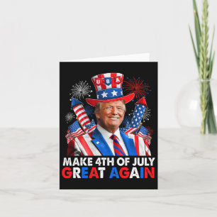 Trump Patriotic Firework Make 4th Of July Great Ag Card
