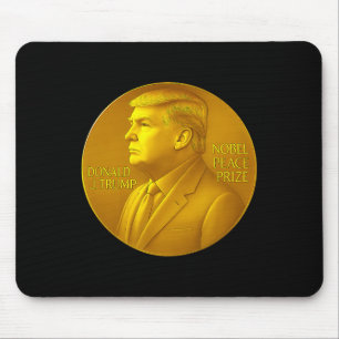 Trump Peace Prize Mouse Pad