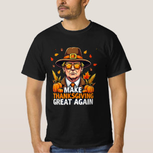 Trump Pilgrim Hat Make Thanksgiving Great Again T-Shirt
