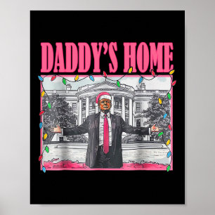 Trump Pink 2024 Take America Ck Daddy's Home Chris Poster