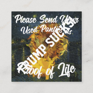 Trump Please Send Your Used Panties Proof ofLife Enclosure Card