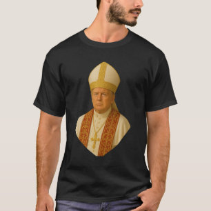 Trump Pope Graphic – Funny Political Design T-Shirt