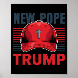 Trump Pope New Pope President Wants To Become New Poster