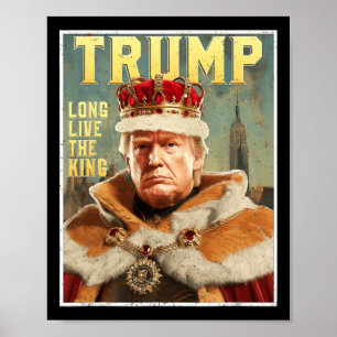 Trump Portrait Signature Long Live The King Vintag Poster