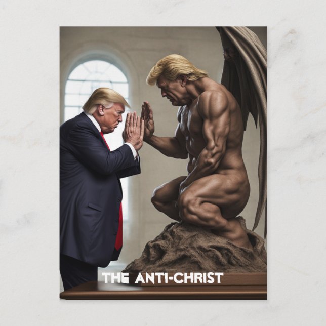 Trump Prays in a Church The Anti-Christ Postcard (Front)