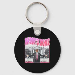 Trump President 2024 Tee Funny Daddy's Home Trump Key Ring