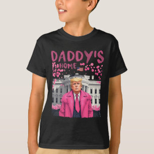 Trump President Again Daddy's Home Take America Ck T-Shirt