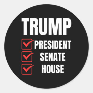 Trump President Senate House  Classic Round Sticker