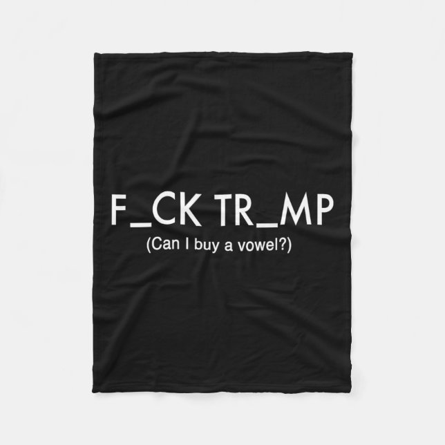 Trump Protest T Shirt  Fleece Blanket (Front)