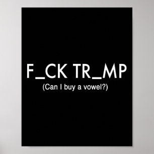 Trump Protest T Shirt  Poster