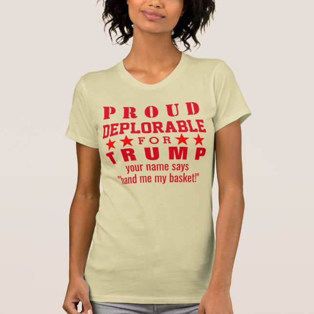 Trump Proud Deplorable Red #basketofdeplorables T-Shirt (Front)