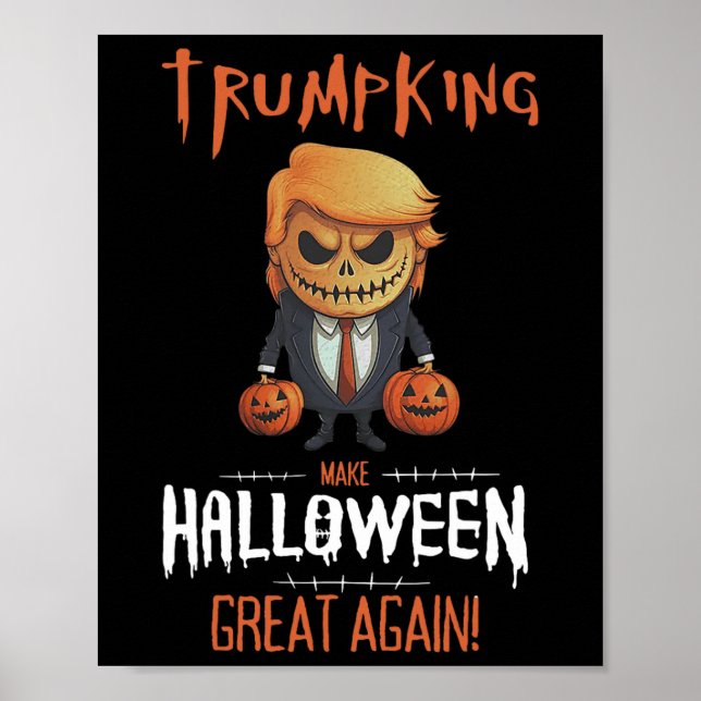 Trump Pumpkin Make Halloween Great Again  Poster (Front)