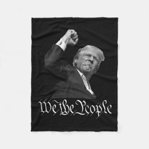 Trump Raising Fist We The People  Fleece Blanket