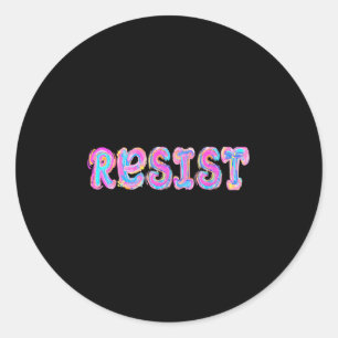 Trump Resist Trump Protest Anti Political Protest Classic Round Sticker