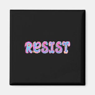 Trump Resist Trump Protest Anti Political Protest  Magnet