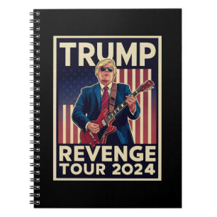 Trump Revenge Tour 2024 Political Election 2024 Notebook