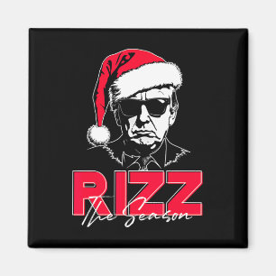Trump Rizz The Season Christmas Funny Donald Trump Magnet