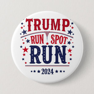 Trump Run Spot Run Funny Election Debate  7.5 Cm Round Badge