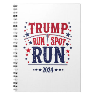 Trump Run Spot Run Funny Election Debate Notebook