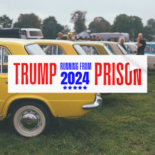Trump Running From Prison 2024 Anti Trump   Bumper Sticker
