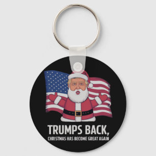 Trump’s Back: Christmas Has Become Great Again Key Ring
