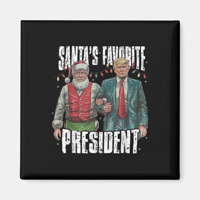 Trump Santa's Favourite President  Magnet (Front)