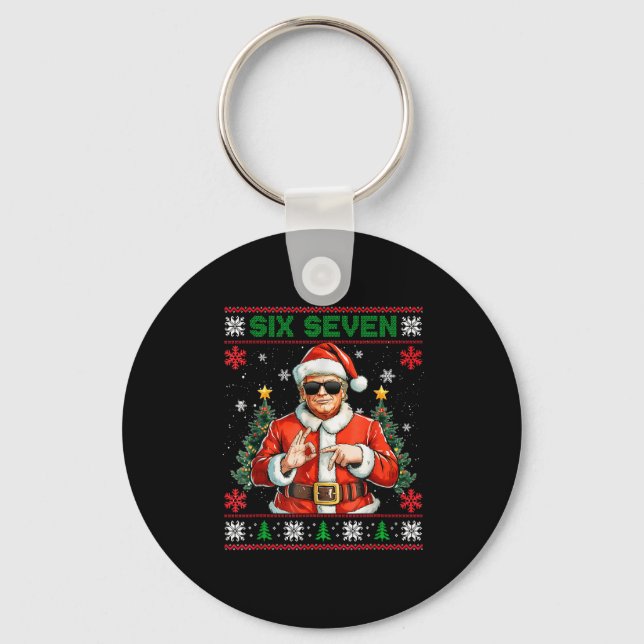 Trump Says 67 Meme Six Seven Funny Ugly Christmas  Key Ring (Front)