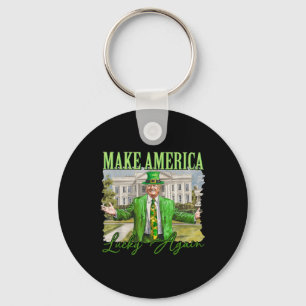 Trump Shamrock Make America Lucky Again St Patrick Key Ring