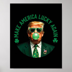 Trump Shamrock Make America Lucky Again St Patrick Poster